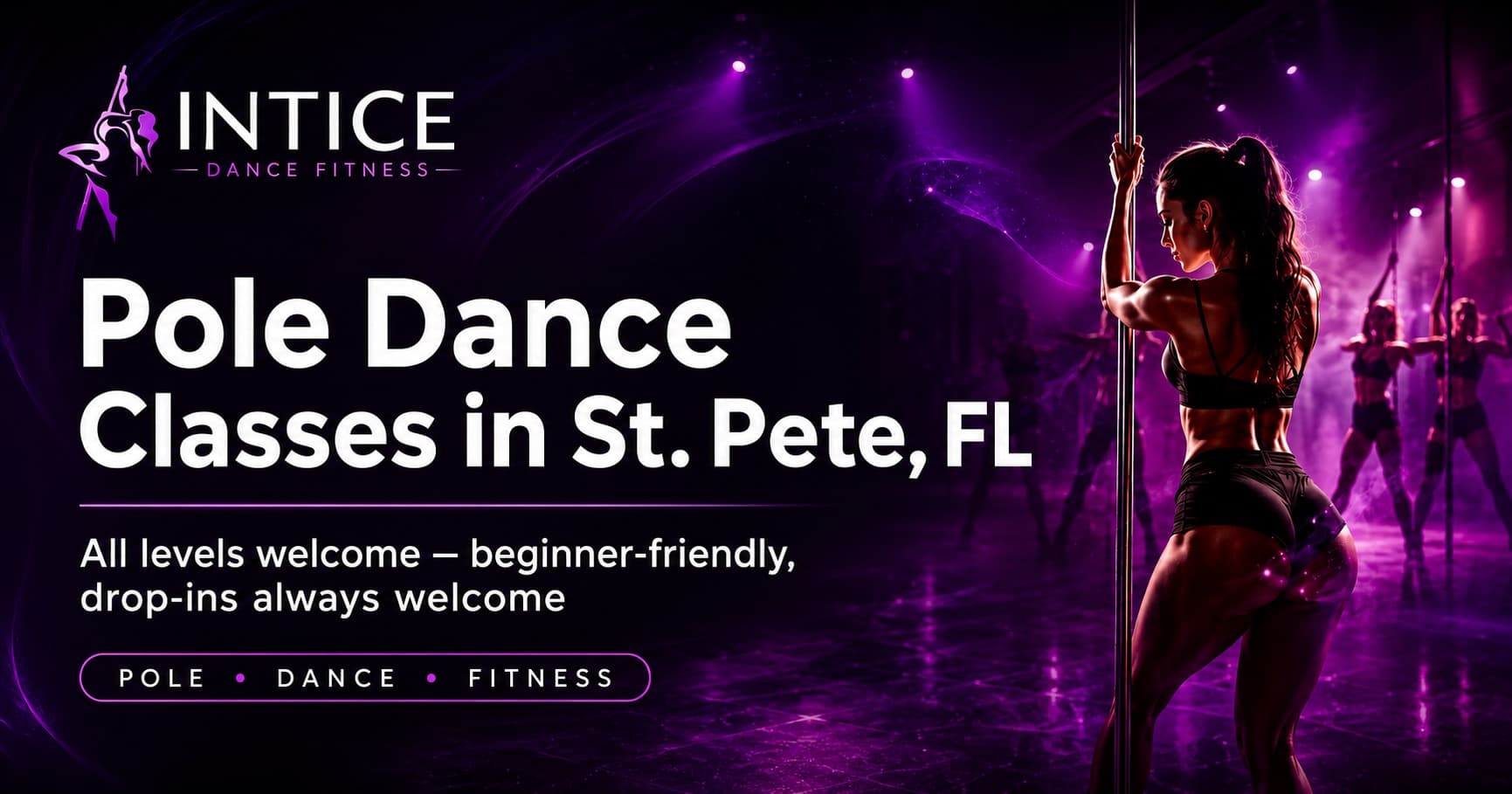 Intice Pole Dance Fitness. St. Petersburg, FL